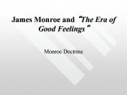 James Monroe and 