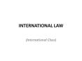 INTERNATIONAL LAW PowerPoint PPT Presentation
