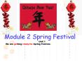 Module 2 Spring Festival PowerPoint PPT Presentation