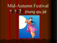 Mid-Autumn Festival ??? zhong qiu ji