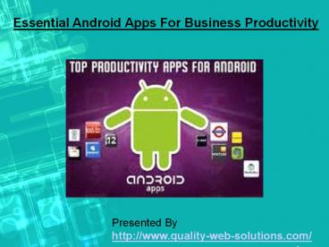 Essential Android Apps For Business Productivity