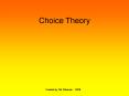 Choice Theory PowerPoint PPT Presentation