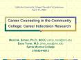 Career Counseling in the Community College: Career Indecision Research PowerPoint PPT Presentation