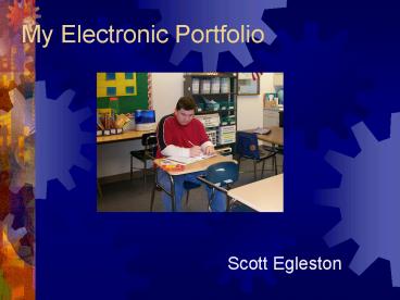 My Electronic Portfolio