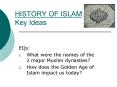 HISTORY OF ISLAM: Key Ideas PowerPoint PPT Presentation