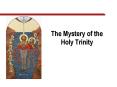 The Mystery of the Holy Trinity PowerPoint PPT Presentation