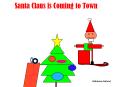 Santa Claus is Coming to Town PowerPoint PPT Presentation