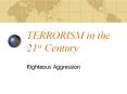 TERRORISM in the 21st Century PowerPoint PPT Presentation