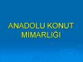 ANADOLU KONUT MIMARLIGI PowerPoint PPT Presentation