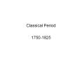 Classical Period PowerPoint PPT Presentation
