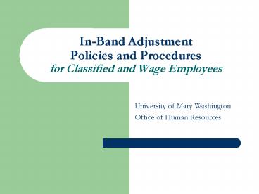 In-Band Adjustment Policies and Procedures for Classified and Wage Employees