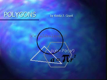 POLYGONS    by Krista J. Grant