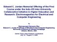 Edward C. Jordan Memorial Offering of the First Course under the Indo-US Inter-University Collaborative Initiative in Higher Education and Research: Electromagnetics for Electrical and Computer Engineering PowerPoint PPT Presentation