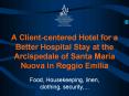 A Client-centered Hotel for a Better Hospital Stay at the Arcispedale of Santa Maria Nuova in Reggio Emilia PowerPoint PPT Presentation