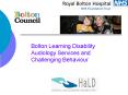 Bolton Learning Disability Audiology Services and Challenging Behaviour PowerPoint PPT Presentation