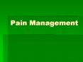 Pain Management PowerPoint PPT Presentation