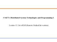 CS4273: Distributed System Technologies and Programming I