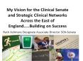 My Vision for the Clinical Senate and Strategic Clinical Networks Across the East of England PowerPoint PPT Presentation