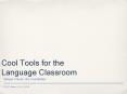 Cool Tools for the Language Classroom PowerPoint PPT Presentation