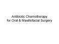 Antibiotic Chemotherapy for Oral PowerPoint PPT Presentation