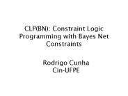 CLP(BN): Constraint Logic Programming with Bayes Net Constraints