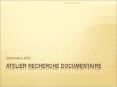 atelier recherche documentaire PowerPoint PPT Presentation