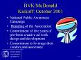 BVK/McDonald Kickoff: October 2001 PowerPoint PPT Presentation