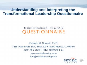 Understanding and Interpreting the Transformational Leadership Questionnaire
