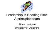 Leadership in Reading First: A principled team