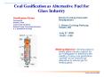 Coal Gasification as Alternative Fuel for Glass Industry PowerPoint PPT Presentation