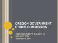 OREGON GOVERNMENT ETHICS COMMISSION PowerPoint PPT Presentation