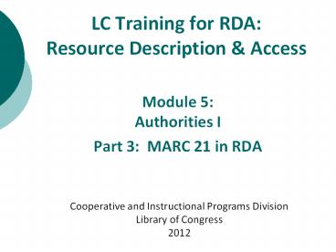 LC Training for RDA: Resource Description