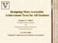 Designing More Accessible Achievement Tests for All Students PowerPoint PPT Presentation