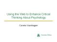 Using the Web to Enhance Critical Thinking About Psychology PowerPoint PPT Presentation