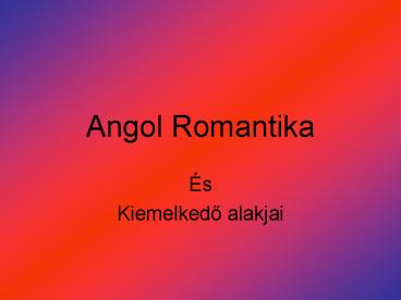 Angol Romantika