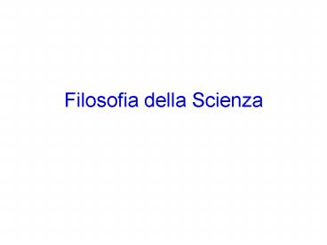 Filosofia della Scienza