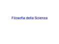 Filosofia della Scienza PowerPoint PPT Presentation
