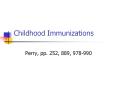 Childhood Immunizations PowerPoint PPT Presentation
