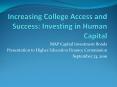 Increasing College Access and Success: Investing in Human Capital PowerPoint PPT Presentation