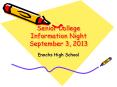 Senior College Information Night September 3, 2013 PowerPoint PPT Presentation