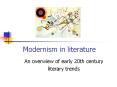 Modernism in literature PowerPoint PPT Presentation