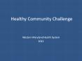 Healthy Community Challenge PowerPoint PPT Presentation