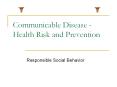 Communicable Disease -Health Risk and Prevention PowerPoint PPT Presentation