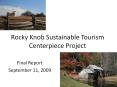 Rocky Knob Sustainable Tourism Centerpiece Project PowerPoint PPT Presentation