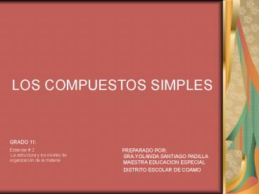 LOS COMPUESTOS SIMPLES