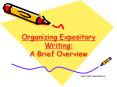 Organizing Expository Writing: A Brief Overview PowerPoint PPT Presentation