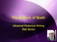 The Rhetoric of Booth PowerPoint PPT Presentation