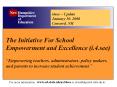 The Initiative For School Empowerment and Excellence (i.4.see) PowerPoint PPT Presentation