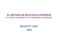 EL SISTEMA DE EDUCACION SUPERIOR una visi PowerPoint PPT Presentation
