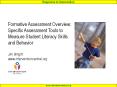 Formative Assessment Overview: Specific Assessment Tools to Measure Student Literacy Skills and Behavior Jim Wright www.interventioncentral.org PowerPoint PPT Presentation